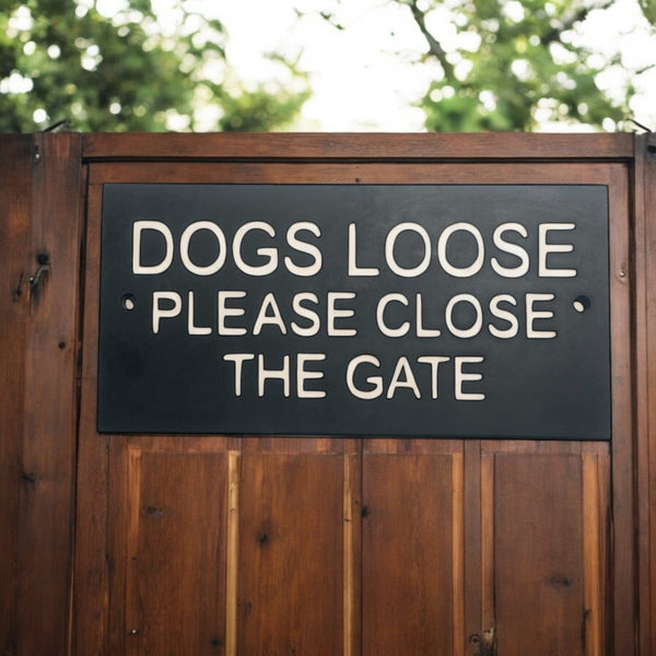 Dogs Loose Sign 20cm x 10cm Gate Signs www.HouseSign.uk 