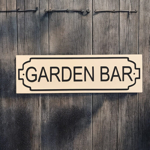 Garden Bar Novalty signs www.HouseSign.co.uk 